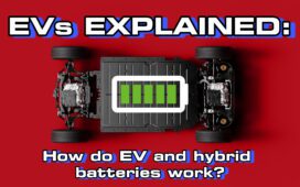 EVs Explained: How do EV and hybrid batteries work?
