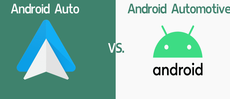 Android Auto Vs Android Automotive